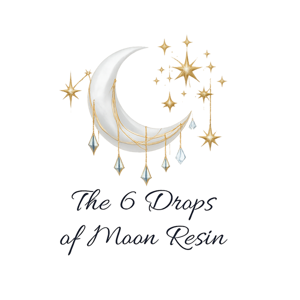 The 6 drops of moon resin